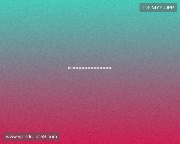 K8凯发真人视讯平台全面解析，带你体验最真实的线上娱乐体验